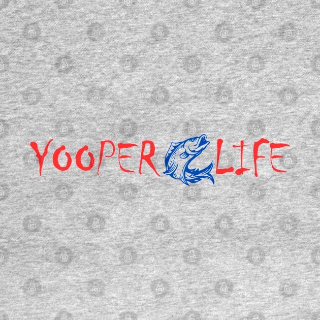 Yooper Life Fish Design by The Yooper Life